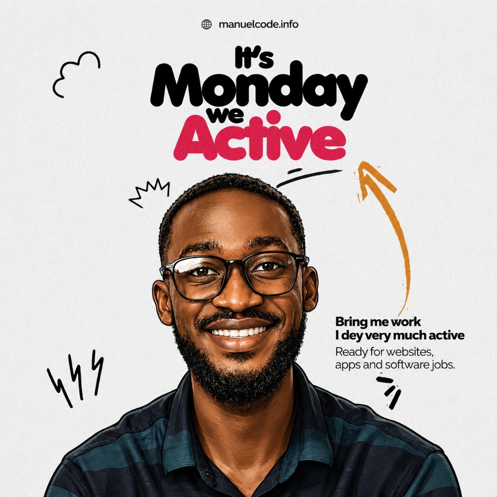 It's Monday — Bring me work. Manuelcode is active for websites, apps and software jobs.